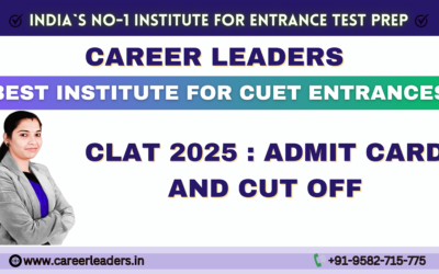CLAT 2025 : ADMIT CARD AND CUT OFF