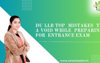 DU LLB Top Mistakes to Avoid While Preparing for  Entrance