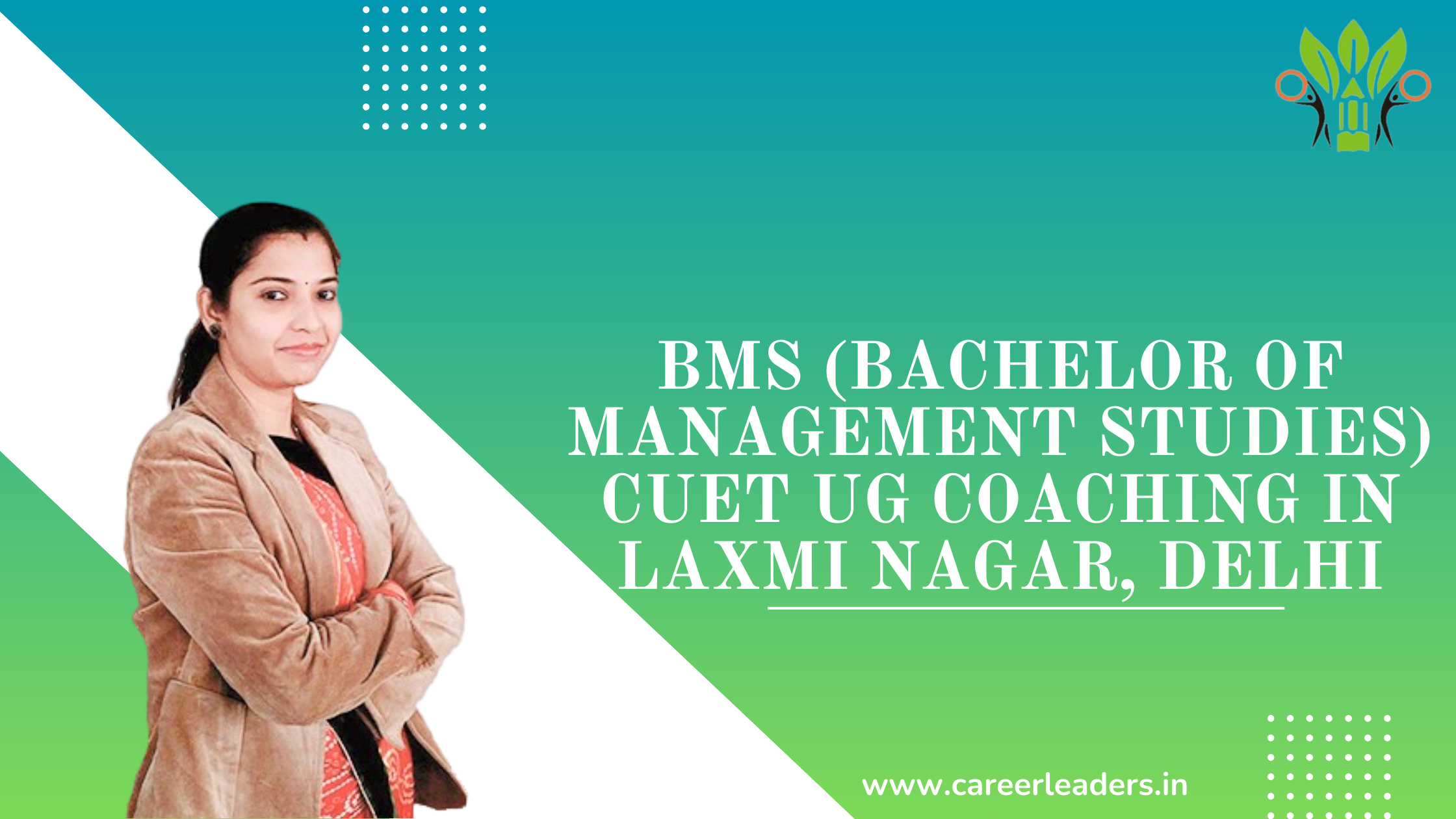 BMS (Bachelor of Management Studies) CUET UG Coaching in Laxmi Nagar, Delhi