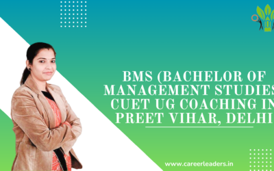 BMS CUET UG Coaching in Preet Vihar, Delhi