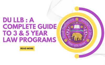 DU LLB : A Complete Guide to 3 & 5 Year Law Programs