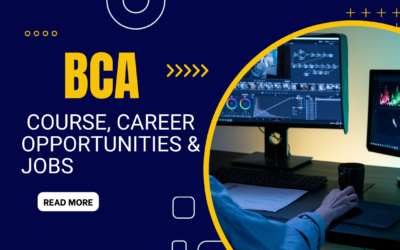 BCA : Course, Career Opportunities & jobs