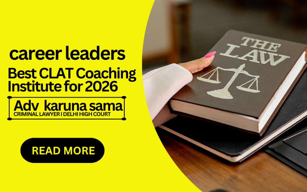Career  Leaders : Best CLAT Coaching Institute for 2026
