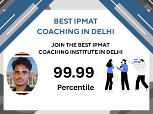 IPMAT coaching in Delhi