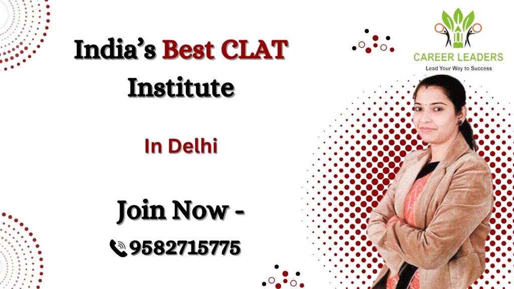CLAT coaching in Delhi