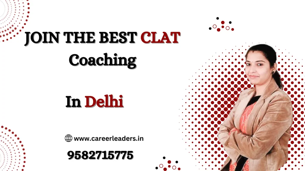 CLAT Coaching in Delhi