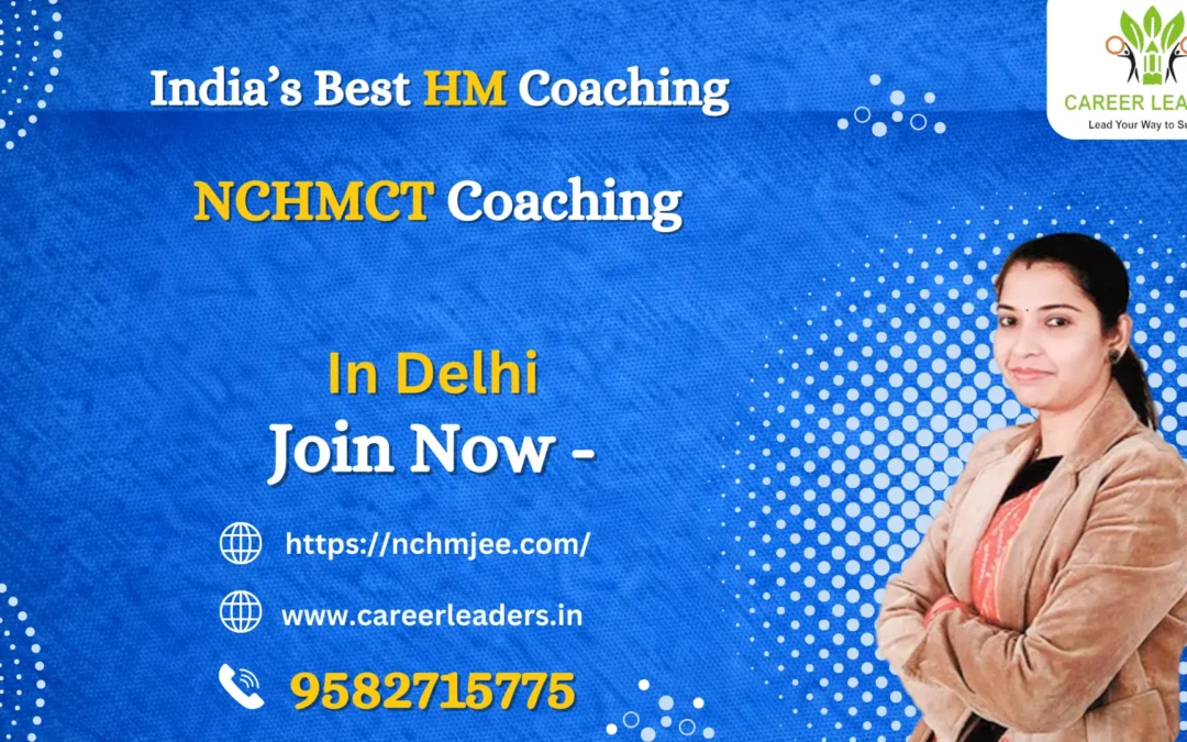 NCHMCT: Complete Guide to Admission, Syllabus, Colleges & Career Scope