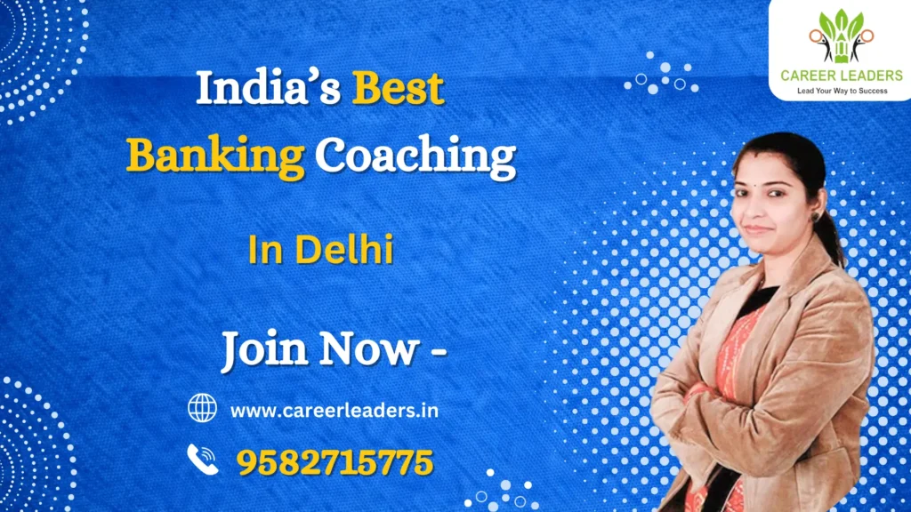Banking Coaching in Delhi