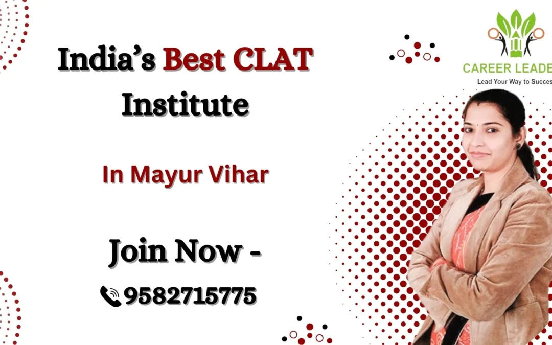 CLAT Coaching in Mayur Vihar