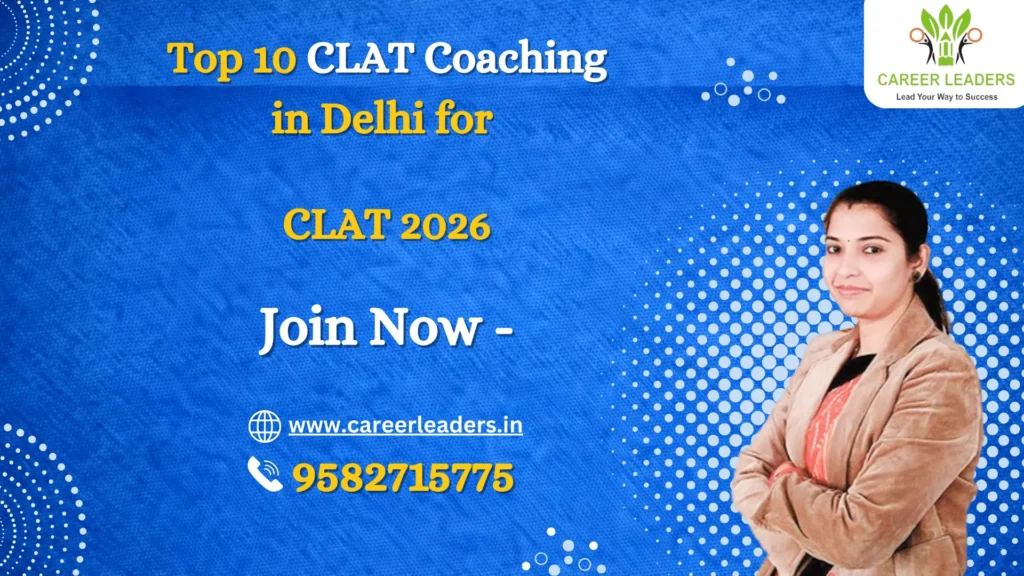 CLAT coaching in Delhi