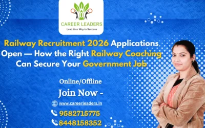 Railway Recruitment 2026 Applications Open — How the Right Railway Coaching Can Secure Your Government Job
