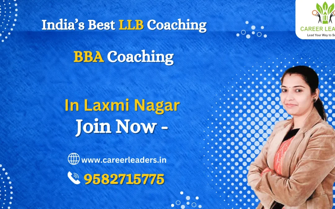BBA Coaching in Laxmi Nagar: Start Your Management Career with Confidence