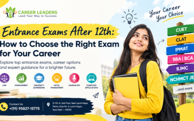 Entrance Exams After 12th: How to Choose the Right Exam for Your Career